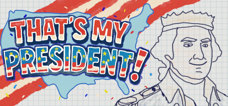 That's My President! on Steam